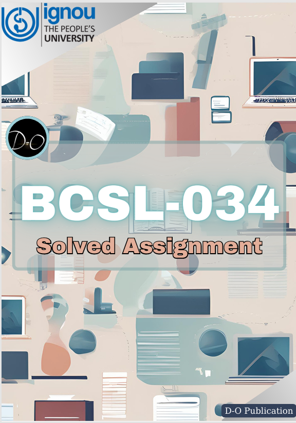 BCSL034  Solved Assignments PDF 2025