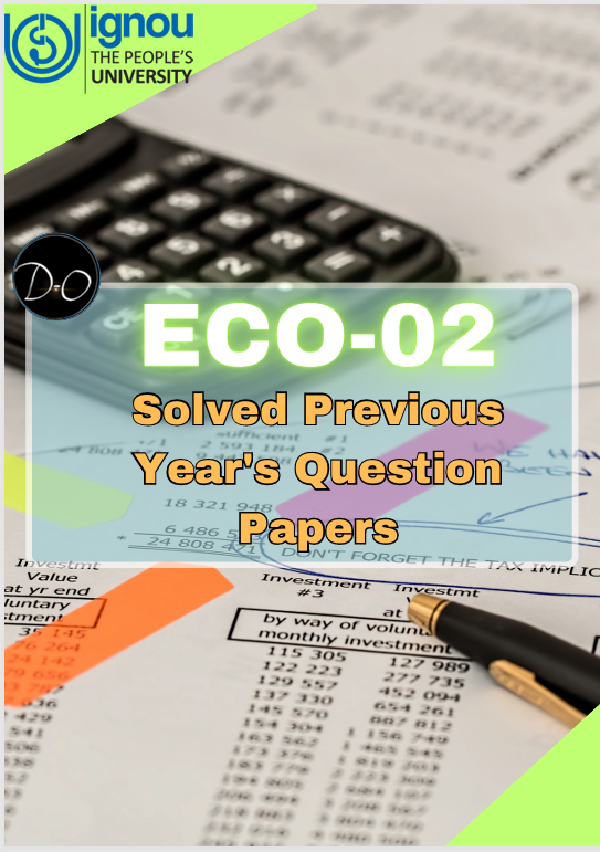 ECO-02  Solved Previous Year Papers