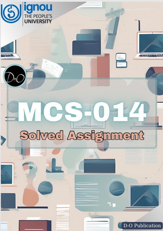 MCS014 Solved Assignments PDF 2025