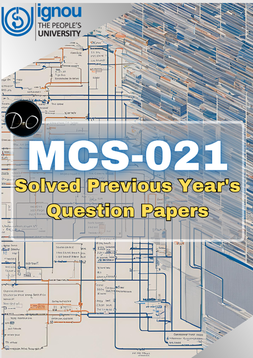MCS-021 Solved Previous Year Papers