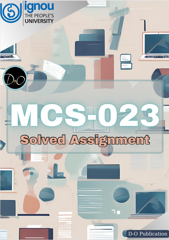 MCS023 Solved Assignments PDF 2025