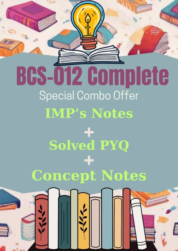 BCS012 Semester Special Combo Offer for Comprehensive Preparation